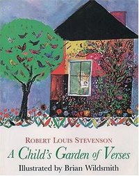 A Child's Garden of Verses (Oxford University Press, USA 1987)
