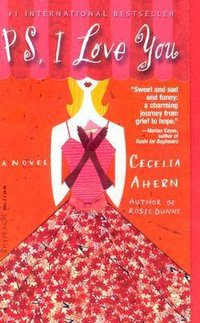PS, I Love You (Hachette Books 2005)