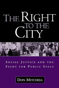 The Right to the City (Guilford Press 2003)