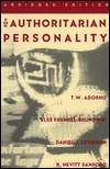 The Authoritarian Personality (Studies in Prejudice)