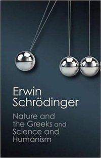 'Nature and the Greeks' and 'Science and Humanism' (劍橋大學出版社 2014)
