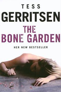 The Bone Garden (Bantam Press 2007)