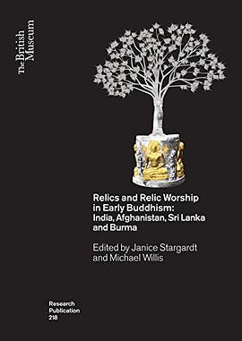 Relics and Relic Worship in the Early Buddhism