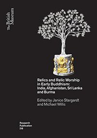 Relics and Relic Worship in the Early Buddhism
