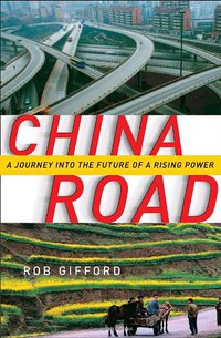 China Road (Random House 2007)