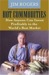 Hot Commodities (Random House 2004)