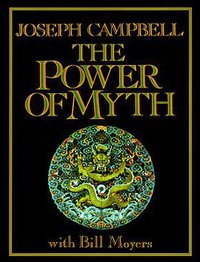 The Power of Myth (Doubleday 1988)