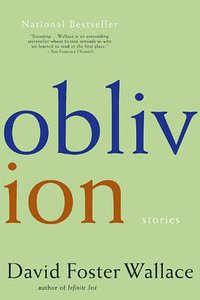 Oblivion (Back Bay Books 2005)