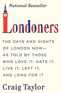 Londoners (Ecco Press 2012)