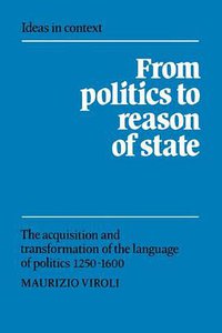 From Politics to Reason of State (劍橋大學出版社 2005)