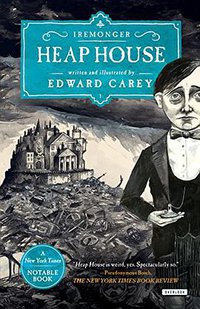 Heap House (Overlook Press 2015)