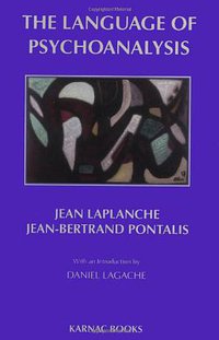 The Language of Psychoanalysis (Karnac Books 1996)