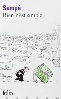 Rien n'est simple (加利瑪出版社 1972)