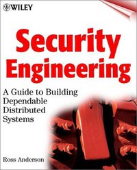 Security Engineering (Wiley 2001)