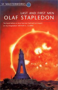 Last and First Men (Gollancz 1999)