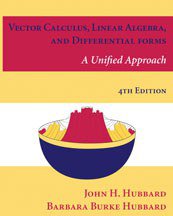 Vector Calculus, Linear Algebra, and Differential Forms (Matrix Editions 2009)