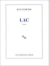 Lac (Editions de Minuit 1989)