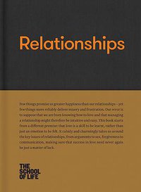 Relationships (The School of Life Press 2016)