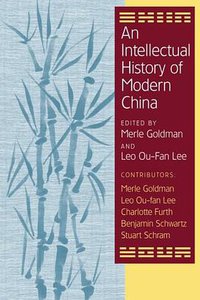 An Intellectual History of Modern China (劍橋大學出版社 2002)