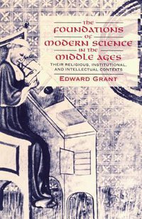 The Foundations of Modern Science in the Middle Ages (劍橋大學出版社 2012)