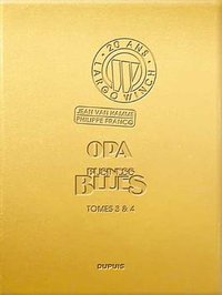 Largo Winch Tome ,3 & 4：O.P.A. & Business Blues (Editions Dupuis 2010)