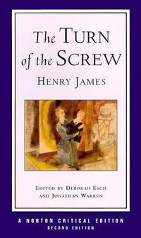 The Turn of the Screw (W. W. Norton & Co. 1999)