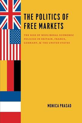 The Politics of Free Markets