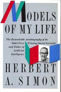 Models of My Life (Basic Books 1992)