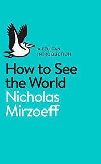 How To See the World (Pelican 2015)