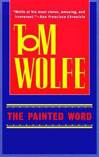 The Painted Word (Bantam 1999)