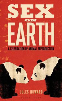 Sex on Earth (Bloomsbury Sigma 2014)