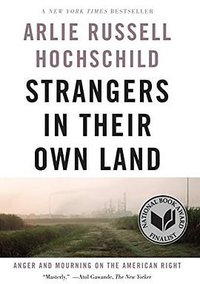 Strangers in Their Own Land (Ingram Publisher Services 2018)