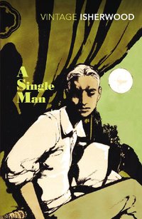 A Single Man (Vintage Classics 2010)