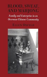 Blood, Sweat, and Mahjong (Cornell University Press 1993)