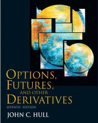 Options, Futures, and Other Derivatives with Derivagem CD (7th Edition) (Prentice Hall 2008)