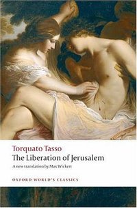 The Liberation of Jerusalem (Oxford World's Classics) (OUP Oxford 2009)