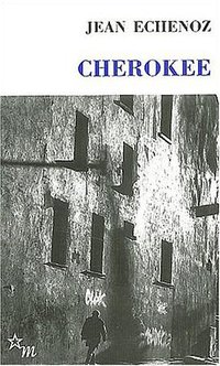 Cherokee (Les Editions de Minuit 2002)