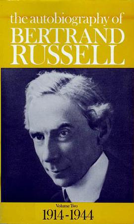 The Autobiography of Bertrand Russell Vol.2 1914-1944