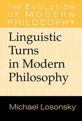 Linguistic Turns in Modern Philosophy