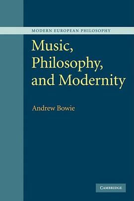 Music, Philosophy, and Modernity (Modern European Philosophy)