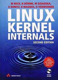 Linux Kernel Internals (2nd Edition) (Addison-Wesley Professional 1997)
