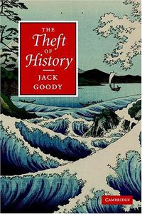 The Theft of History (劍橋大學出版社 2007)