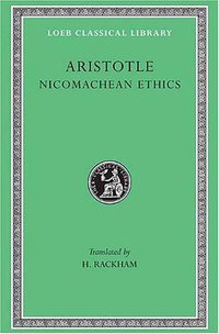 Nicomachean Ethics (Harvard University Press 1934)