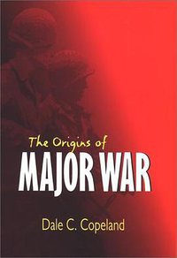 The Origins of Major War (Cornell University Press 2000)