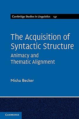 The Acquisition of Syntactic Structure