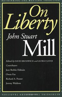 On Liberty (Yale University Press 2003)