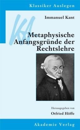 Metaphysische Anfangsgründe der Rechtslehre