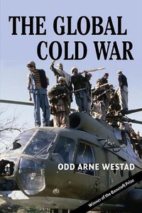 The Global Cold War (劍橋大學出版社 2005)