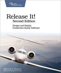 Release It! (Pragmatic Bookshelf 2017)