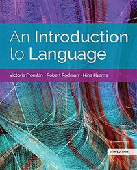 An Introduction to Language (CENGAGE Learning Custom Publishing 2017)